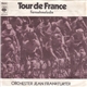 Orchester Jean Frankfurter, Silver Sound Company - Tour De France