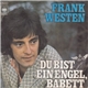 Frank Westen - Du Bist Ein Engel, Babett