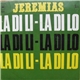 Jeremias - La Di Li - La Di Lo