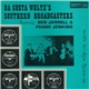 Da Costa Woltz's Southern Broadcasters - Da Costa Woltz's Southern Broadcasters Featuring Ben Jarrell & Frank Jenkins