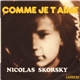 Nicolas Skorsky - Comme Je T'Aime