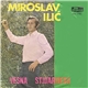 Miroslav Ilić - Vesna Stjuardesa