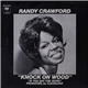 Randy Crawford - Knock On Wood / If You Say the Word